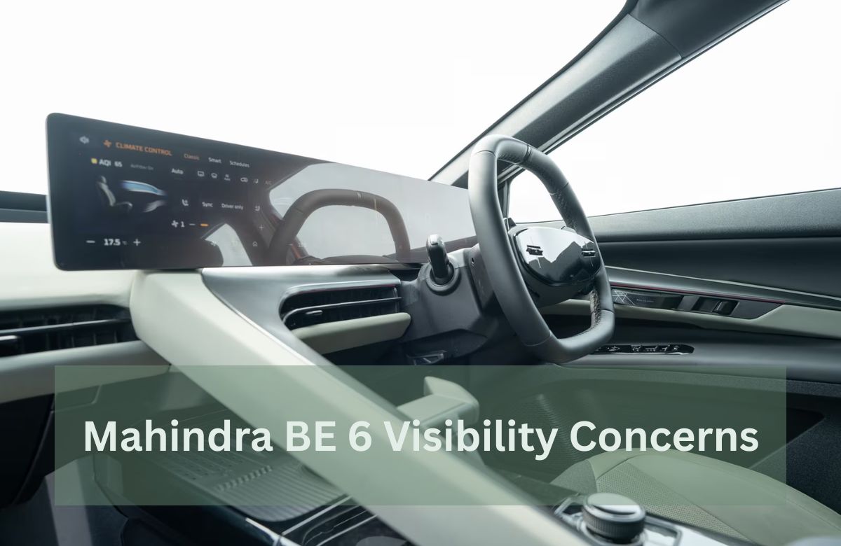 Mahindra BE 6 Visibility Concerns: Addressing Blind Spots and Design Challenge